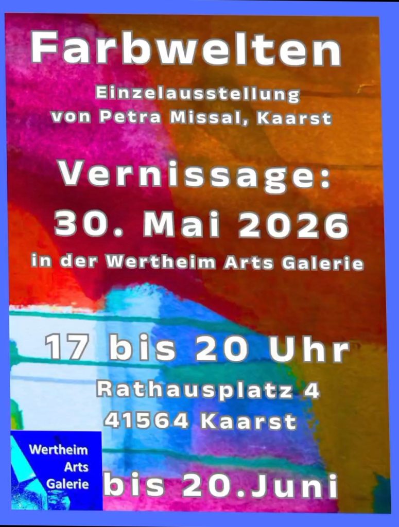 Farbwelten Einzelausstellung Petra Missal, Kaarst